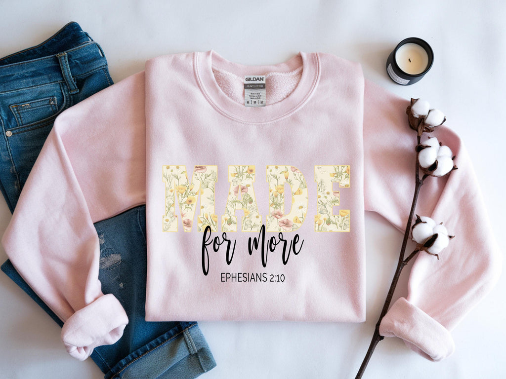 Christian Sweatshirt Made for More, Bible Verse Shirt, Jesus Christmas Gift for  image 1