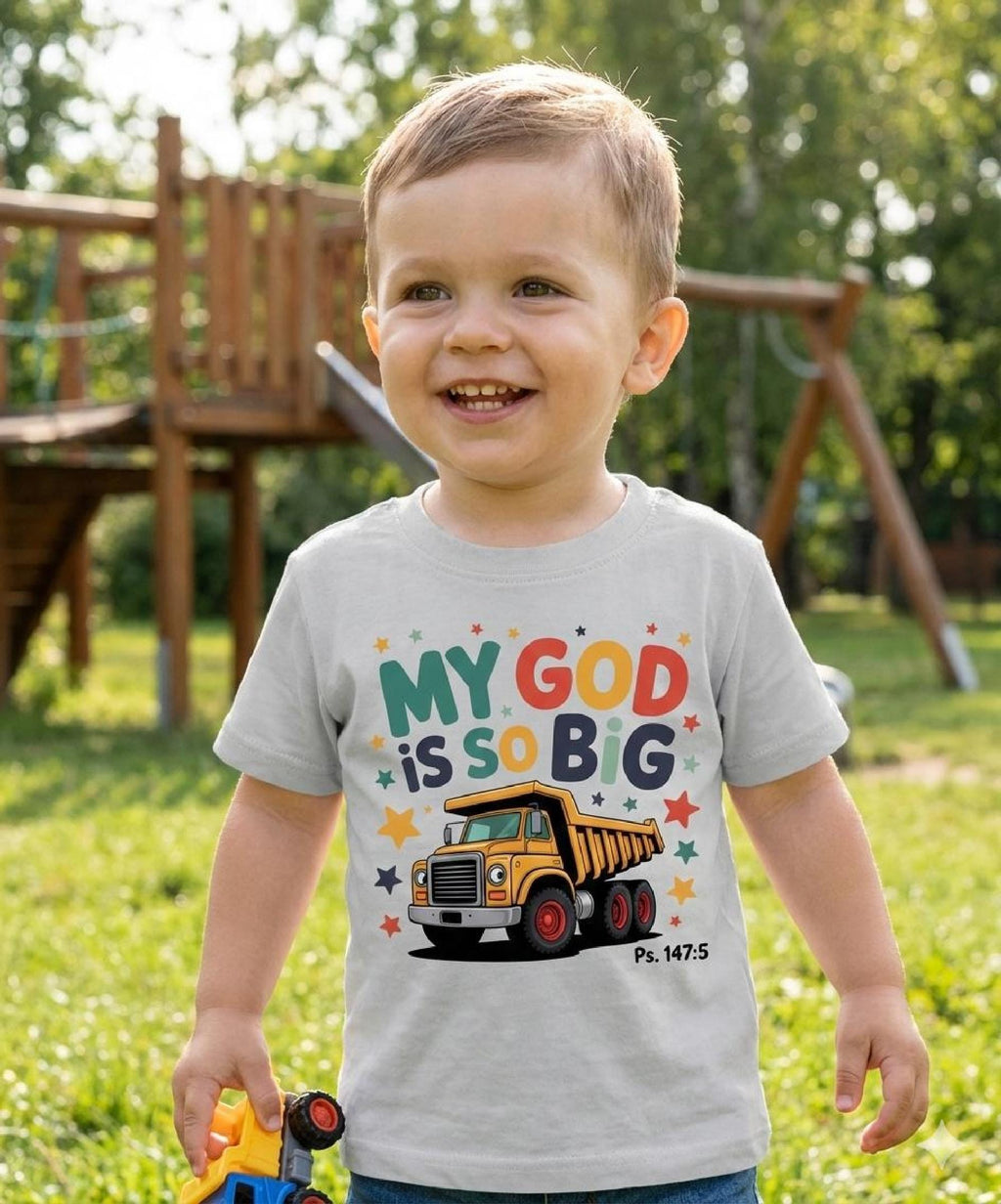 My God Is So Big Toddler Tee, Christian Dump Truck Shirt, Psalm Verse Kids Truck image 1