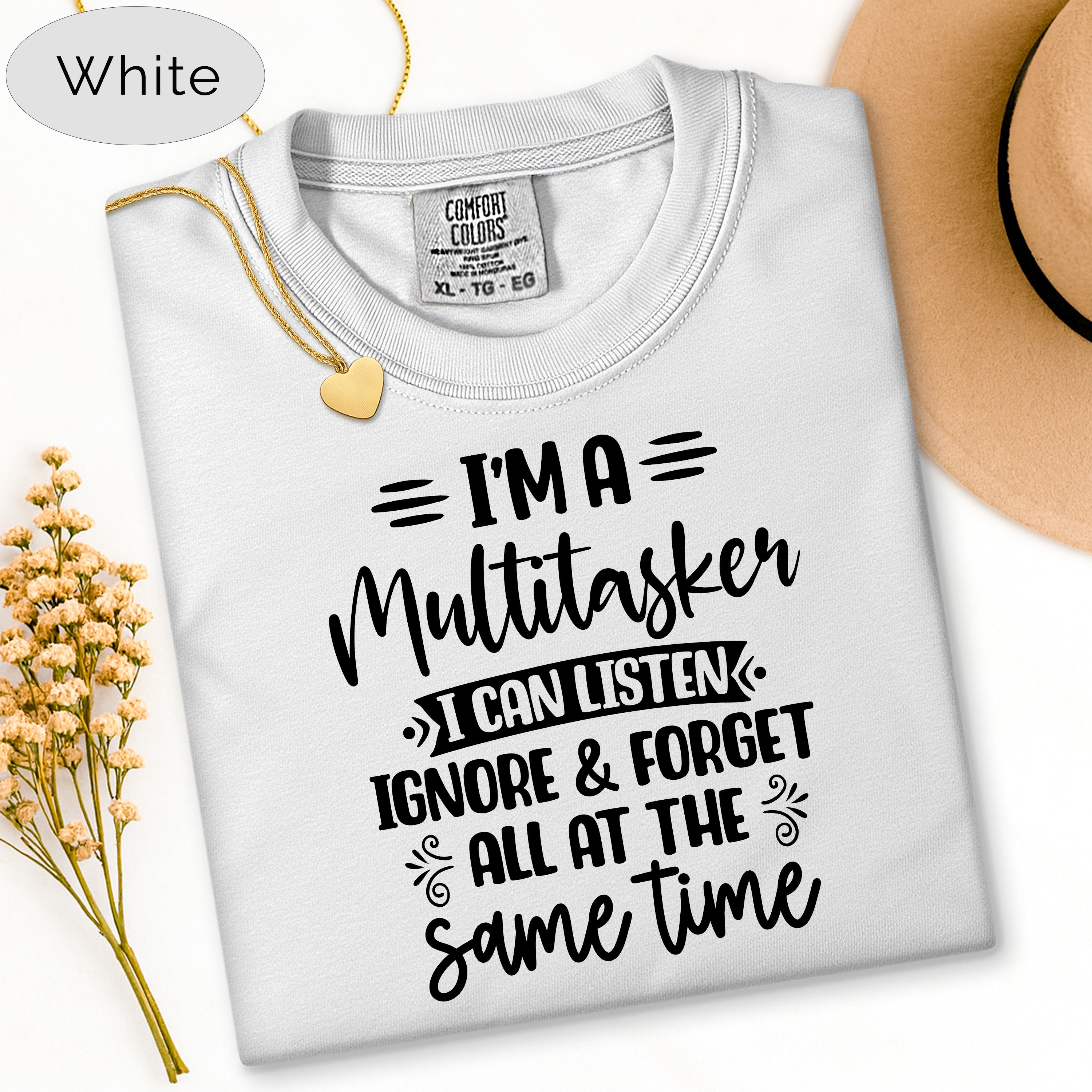Sarcastic T-Shirt, I'm A Multitasker Funny Saying Shirt, Attitude Shirt, Sassy Girl Dark Humor Tee, Gift for Wife