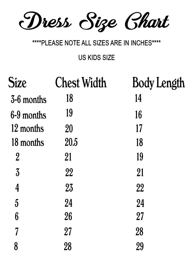 A dress size chart table with columns for Size, Chest Width, and Body Length, showing measurements in inches for US kids sizes from 3-6 months to 8 years. The header reads 'Dress Size Chart' in black script.