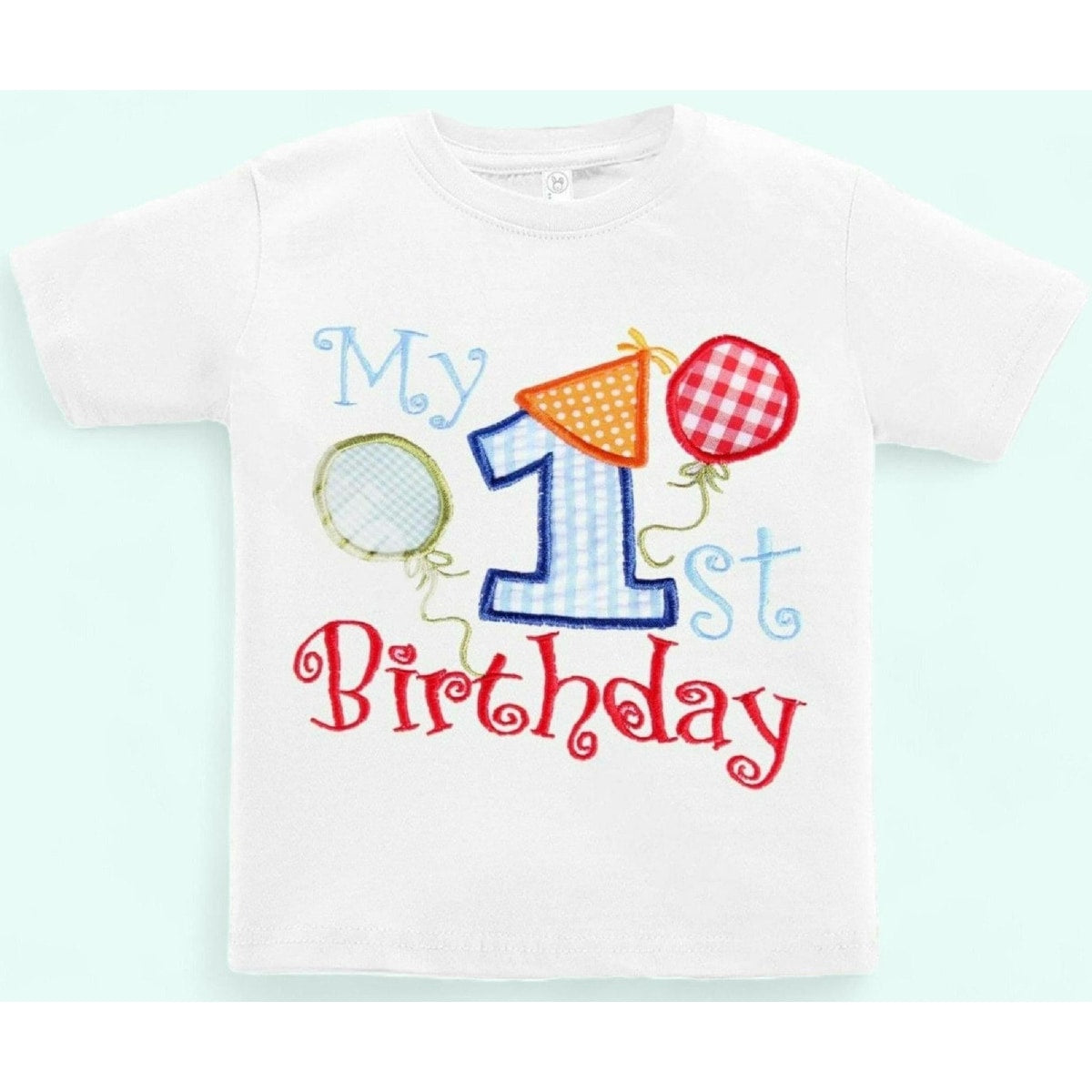 1st Birthday Shirt: Custom Embroidery - Soft and Comfortable
